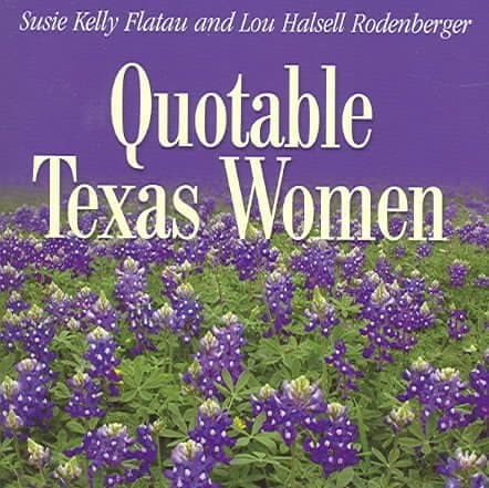 Quotable Texas Woman